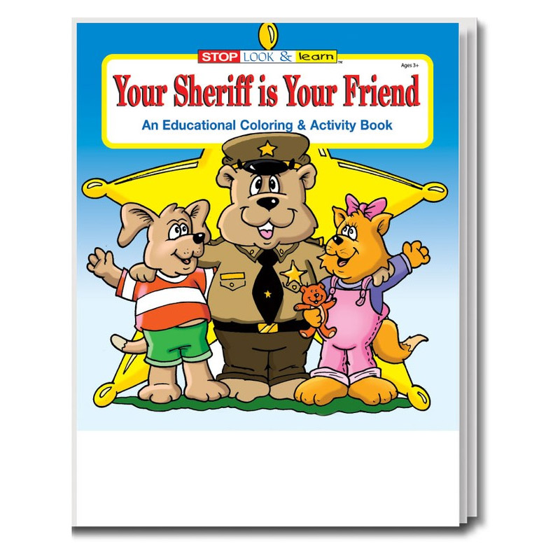 Your Sheriff is Your Friend Coloring & Activity Book
